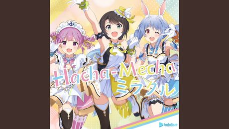 Hacha-Mecha ミラクル