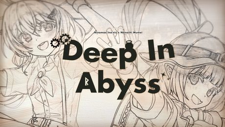 『Deep in Abyss』 Ninomae Ina'nis & Nanashi Mumei (Cover)