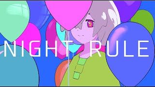 ∴煮ル果実「ナイトルール」with 可不【Official】- Night Rule