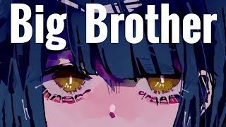 Big Brother　歌ってみた