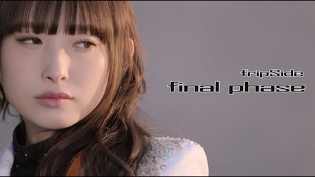 fripSide/final phase(Official MV/Short ver.)＊TVアニメ『とある科学の超電磁砲T』OP