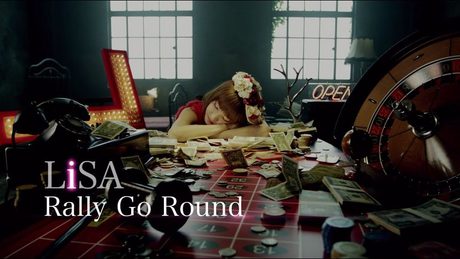 LiSA 『Rally Go Round』-MUSIC CLIP Short Ver.-