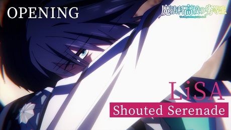 TVアニメ「魔法科高校の劣等生」第3シーズン ノンクレジットオープニング映像|2024年4月5日(金)より各局にて好評放送中!