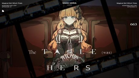 The Tale was Hers【ココロノクライ Episode Ⅳ　佐伯ミリア】
