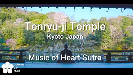 Heart Sutra × Dance at Tenryu-ji Temple,Kyoto / Kanho Yakushiji【Japanese Buddhist Monk music】【MV】