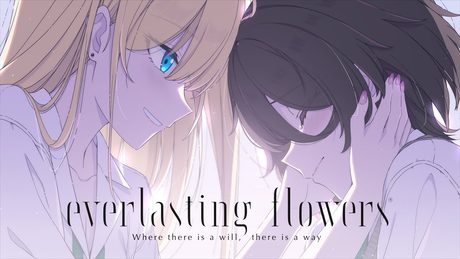 everlasting flowers OP Movie
