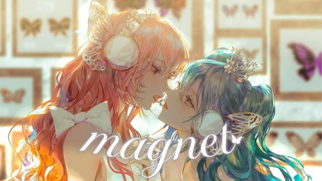 magnet -recall- / 初音ミク、巡音ルカ 湊 貴大