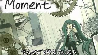 【初音ミク】 モーメント【オリジナル】