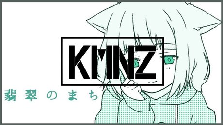 翡翠のまち - メル(Cover) / KMNZ LIZ