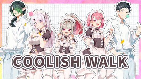 【歌ってみた】COOLISH WALK / 花畑チャイカ 椎名唯華 魔界ノりりむ 笹木咲 社築【にじさんじ】