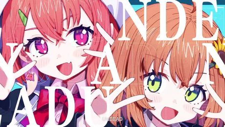 UNDEAD / covered by 笹木咲 × 本間ひまわり