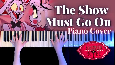 【ピアノ】ハズビンホテル「The Show Must Go On」弾いてみた(Hazbin Hotel  Piano Cover)【かふねピアノアレンジ】