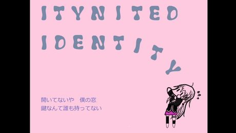 【再Up】ITYNITED IDENTITY / IA - ナナホシ管弦楽団