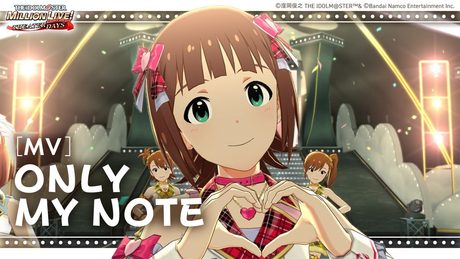 【ミリシタ】ゲーム内楽曲『ONLY MY NOTE』MV【アイドルマスター】