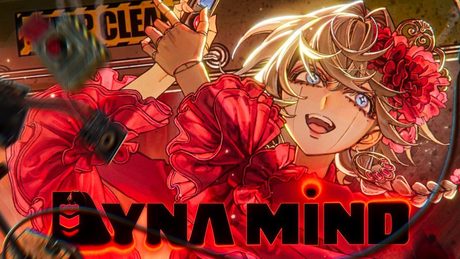 MV】DYNA MIND / 9Lana