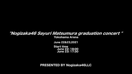 【LIVE】さ〜ゆ〜Ready? 〜さゆりんご軍団ライブ/松村沙友理卒業コンサート〜(for J-LODlive)