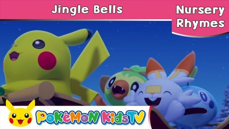 【ポケモン公式】童謡「Jingle Bells (ジングルベル)」-ポケモン Kids TV【英語のうた】