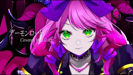 デーモンロード/ Kanaria 【オリジナルMV】cover