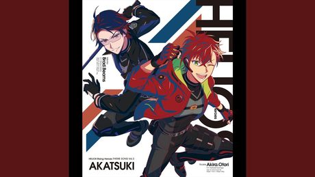 『HELIOS Rising Heroes』主題歌 Vol.3 「アカツキ」