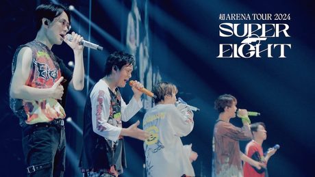 SUPER EIGHT - Eighdays (from "超アリーナツアー2024 SUPER EIGHT")