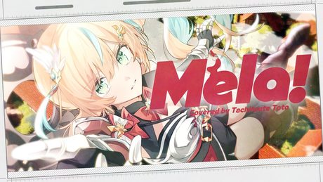 Mela!/立伝都々(cover)