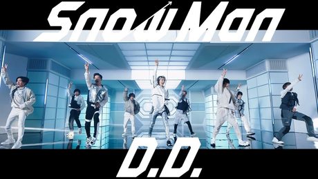 Snow Man「D.D.」MV (YouTube ver.)
