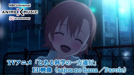 TVアニメ「とある科学の一方通行」ED映像(Parole/sajou no hana)【NBCユニバーサルAnime✕Music30周年記念OP/ED毎日投稿企画】
