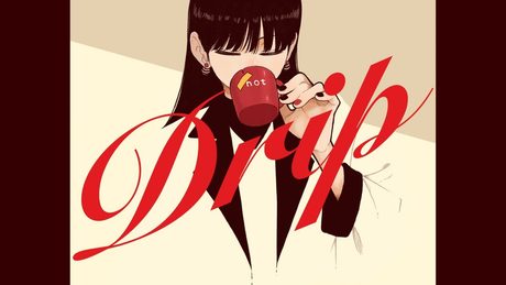Drip/岩見陸