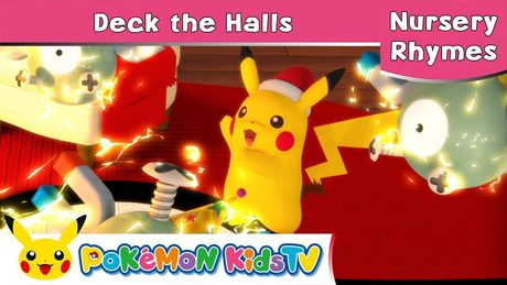 【ポケモン公式】Deck the Halls (ひいらぎかざろう)－ポケモン Kids TV【英語のうた】