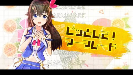 【Sign収録】ピッとして！マーマレード Music Video【ときのそらオリジナル楽曲】