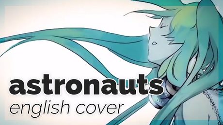 Astronauts ♡ English Cover【rachie】 アストロノーツ