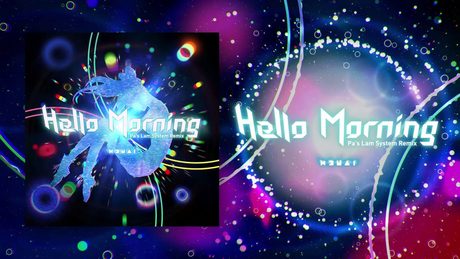 Kizuna AI - Hello, Morning(Pa's Lam System Remix)