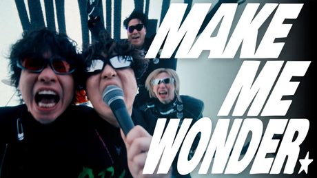 Official髭男dism - Make Me Wonder［Official Video］