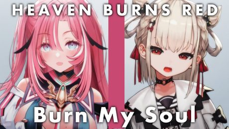 一発録り『Burn My Soul-She is Legend』白玖ウタノ×桃月はぐ【HEAVEN BURNS RED】