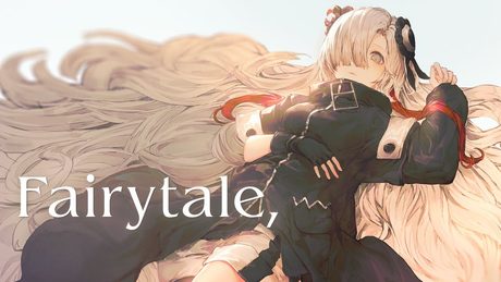 【歌ってみた】Fairytale, / covered by ヰ世界情緒