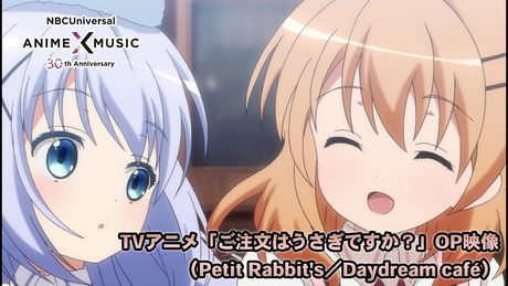 TVアニメ「ご注文はうさぎですか?」 OP映像(Daydream cafe/Petit Rabbit's)【NBCユニバーサルAnime✕Music30周年記念OP/ED毎日投稿企画】