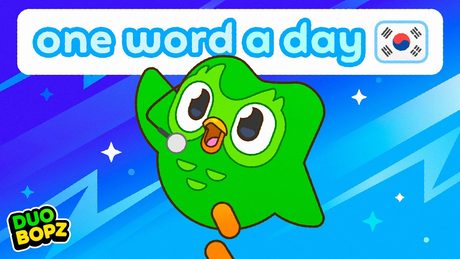 One Word a Day (Full Song) | Learn Korean with Duolingo! | Duo Bopz Vol. 1