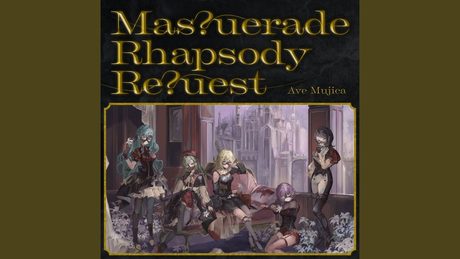 Mas?uerade Rhapsody Re?uest