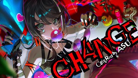 【歌ってみた】CH4NGE - Giga covered by 明透