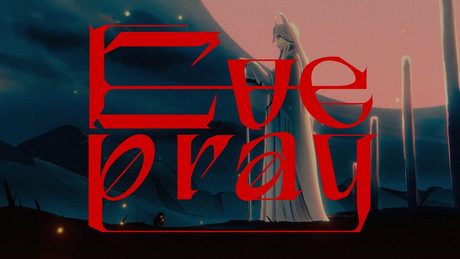 pray - Eve MV