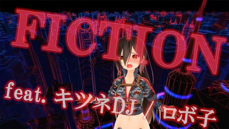 FICTION :Robocosan Original Song