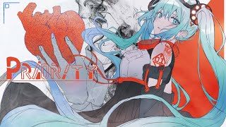 プライオリティ / 雄之助 feat. 初音ミク