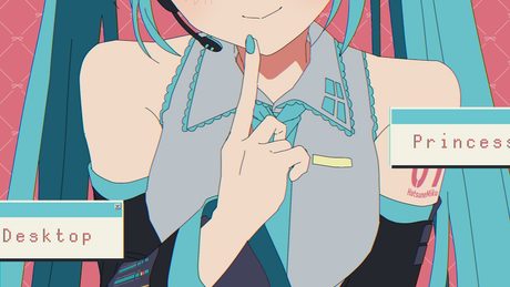 Desktop♡Princess / 初音ミク