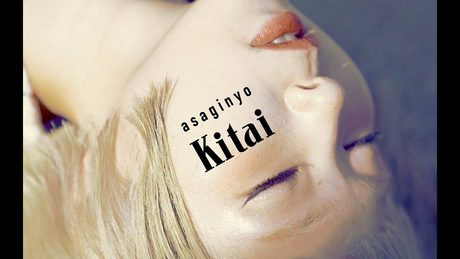 【MV】Kitai / あさぎーにょ