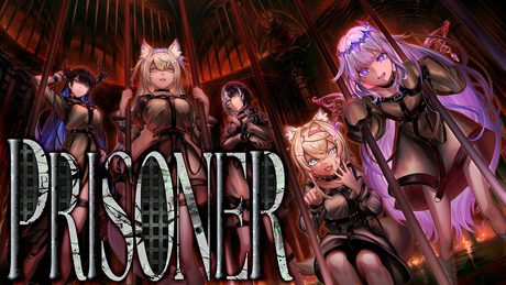 Prisoner 【hololive English -Advent-】シオリ・ノヴェラ/古石ビジュー/ネリッサ・レイヴンクロフト/フワモコ