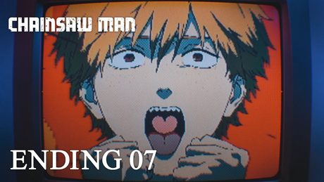 『チェンソーマン』第７話ノンクレジットエンディング / CHAINSAW MAN #7 Ending│ano 「ちゅ、多様性。」