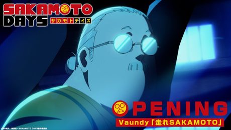 『SAKAMOTO DAYS』OP.│Vaundy「走れSAKAMOTO」