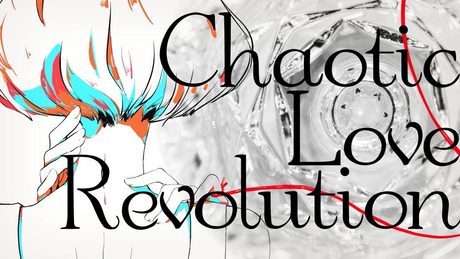Chaotic Love Revolution - ポリスピカデリー feat. 初音ミク / Police Piccadilly
