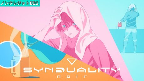 第2クールノンクレジットED「Drifters」|TVアニメ「SYNDUALITY Noir」