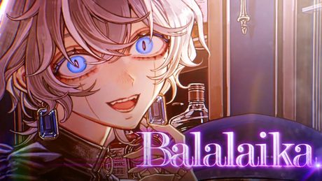 【MV】 「BALALAIKA」 / 9Lana